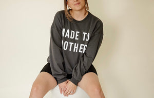 Made To Mother Charcoal Pre-Order (50% DISCOUNT IN CART)