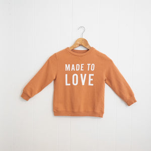 Made To Love Kiddo Sweatshirt | Toasted Caramel