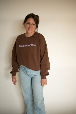 Made To Mother Sweatshirt | Chocolate + Lavender